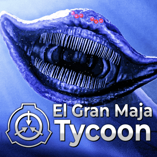 El Gran Maja SCP Tycoon